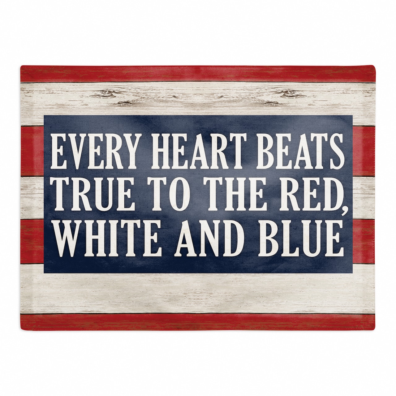 Every Heart Beats True to the Red White & Blue Twill Placemat